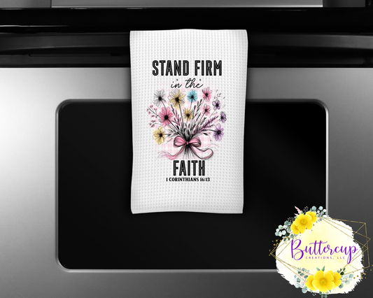 Stand Firm Kitchen Towel