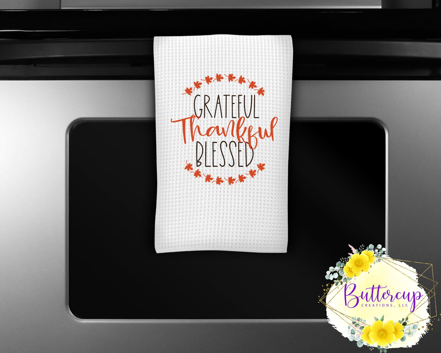 Grateful, Thankful, Blessed Kitchen Towel