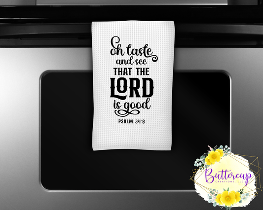 The Lord is Good Kitchen Towel