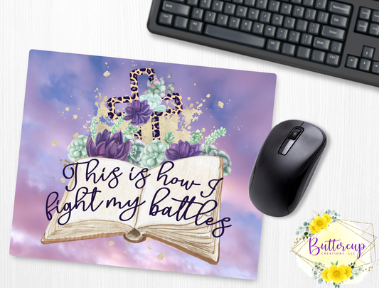 Fighting Battles Mousepad