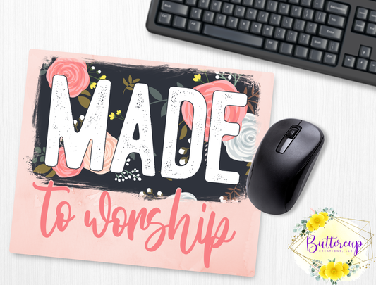 Made to Worship Mousepad