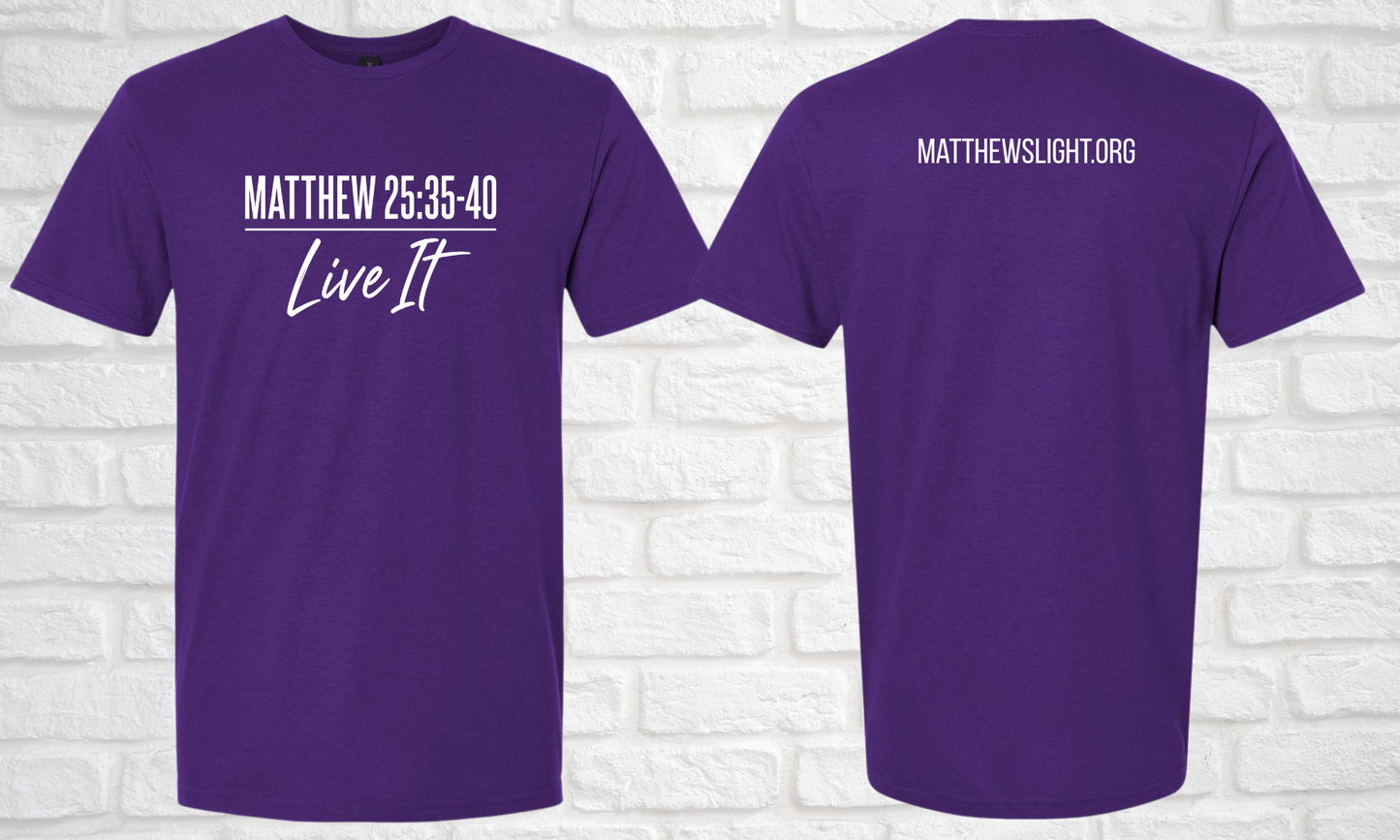 Matthew's Light "Live It" T-Shirt