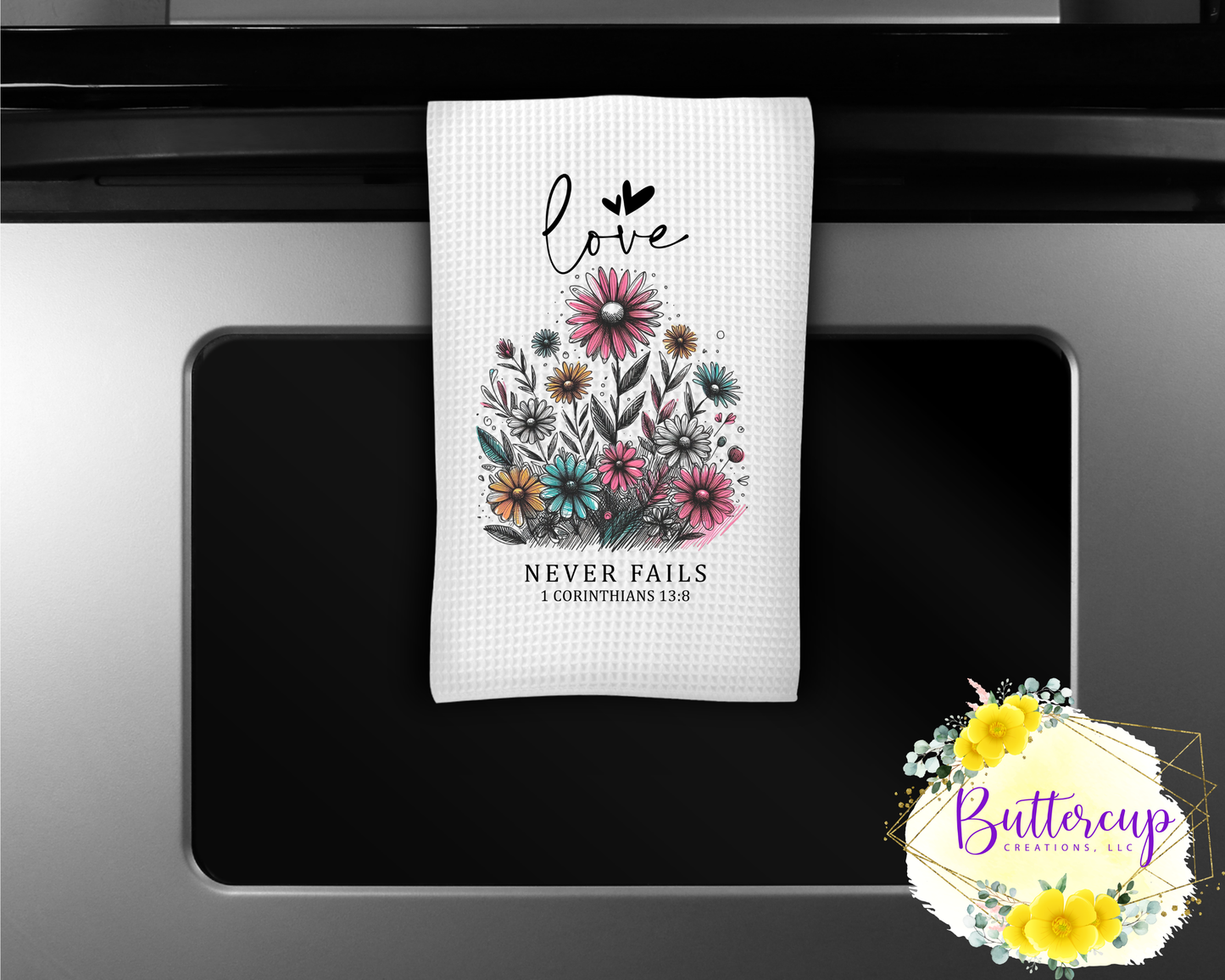 Love Never Fails Kitchen Towel