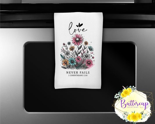 Love Never Fails Kitchen Towel