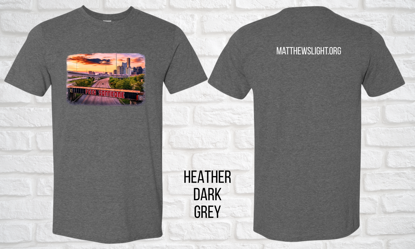 Matthew's Light "Feed Someone" T-Shirt