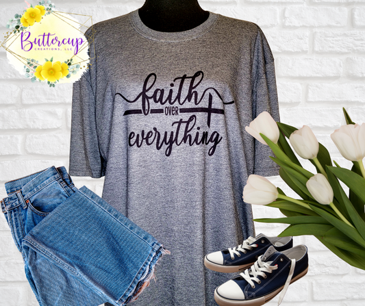 Faith Over Everything T-Shirt