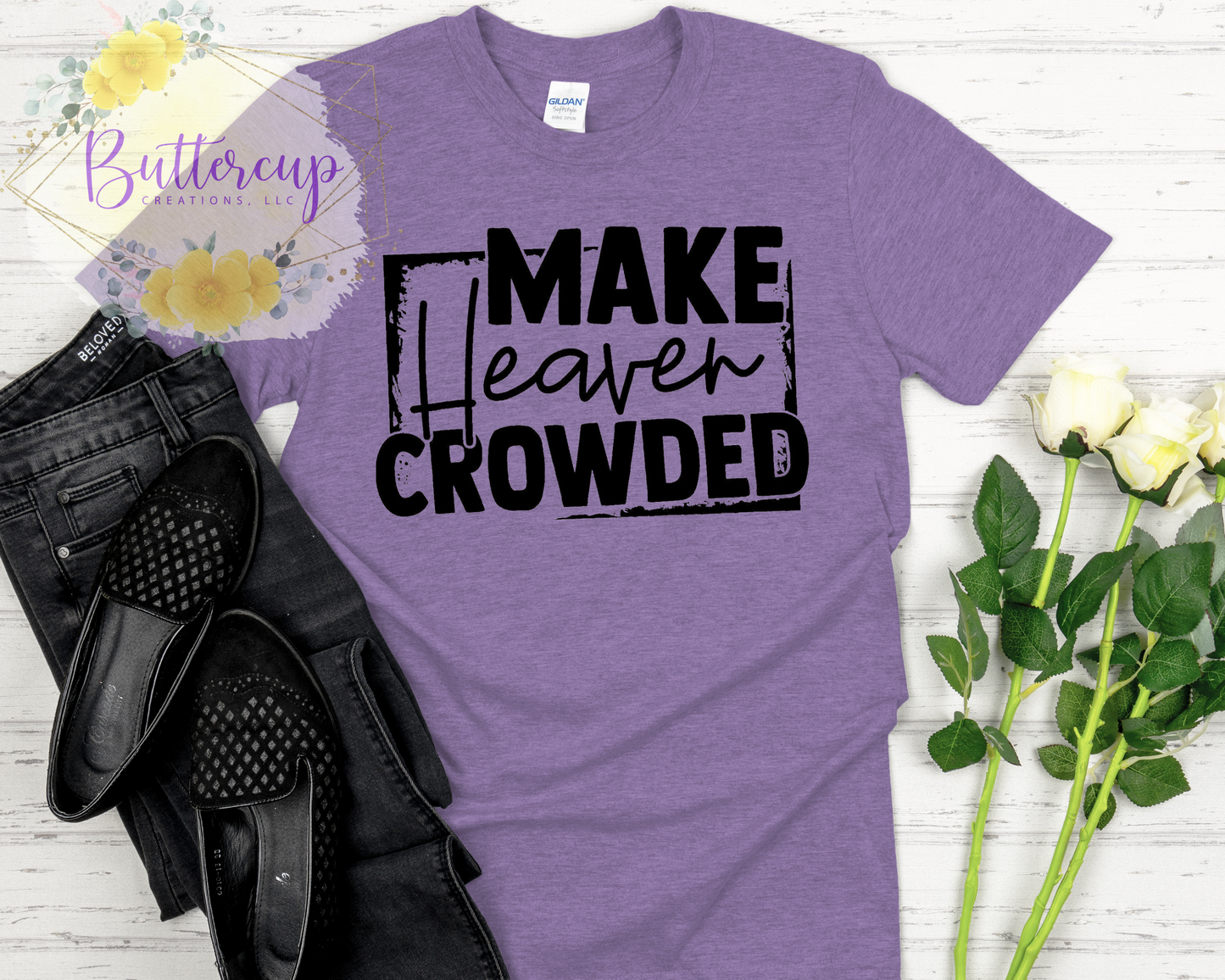 Make Heaven Crowded T-Shirt