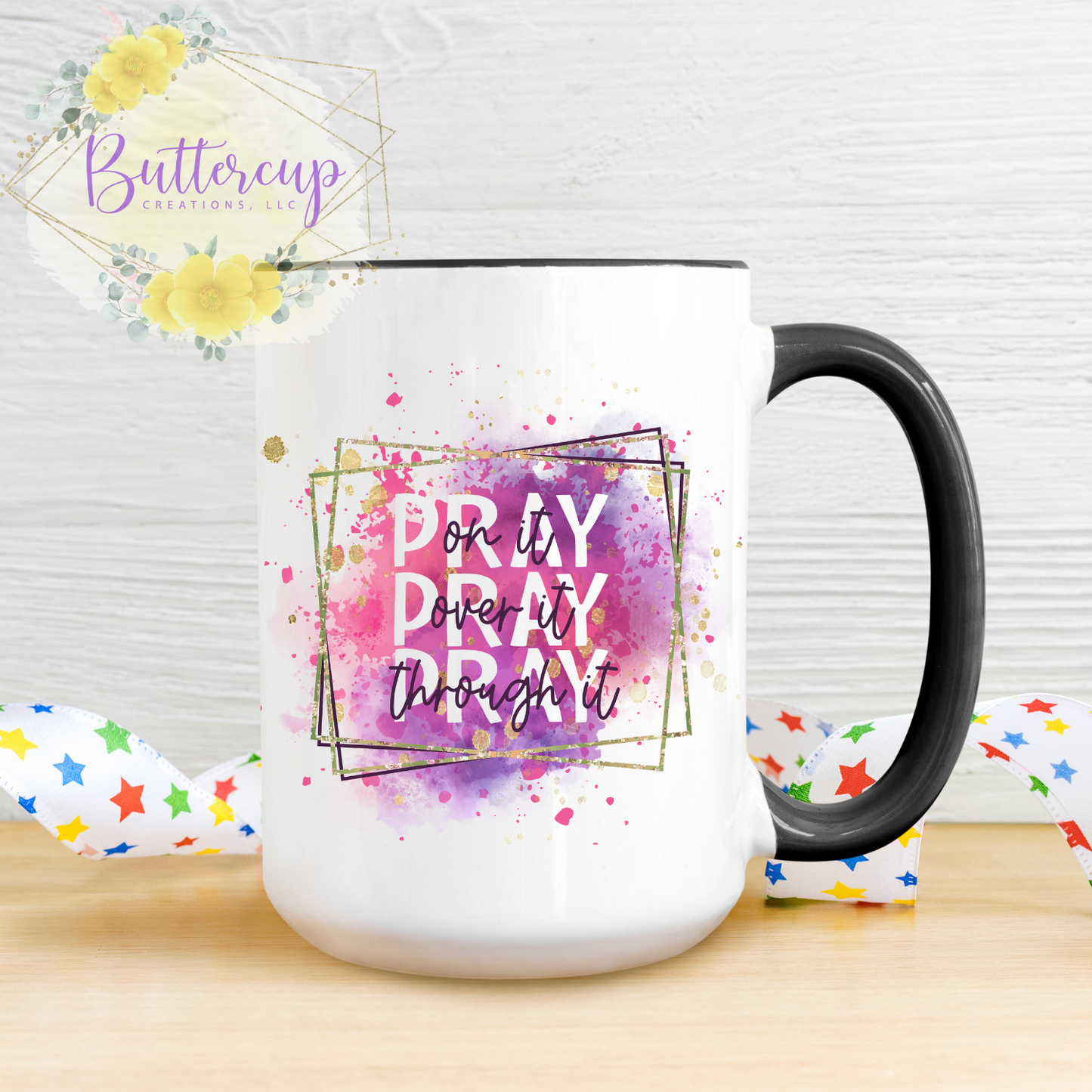 Pray, Pray, Pray 15 oz. Ceramic Mug